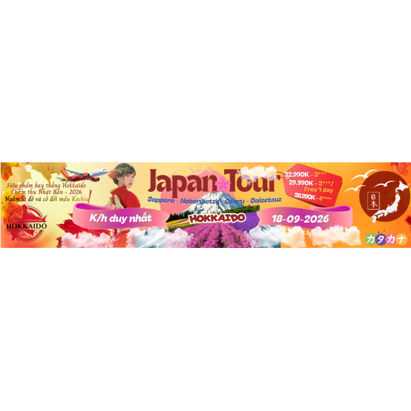 Siêu phẩm bay thẳng Hokkaido| 6 ngày 5 đêm Hà Nội – Sapporo – Noboribetsr – Otaru – Daisetsuz| Hotel 3***-free
