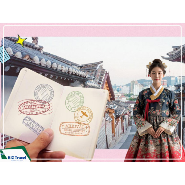 Visa Du Lịch Hàn Quốc – Hướng Dẫn Chi Tiết Cách Nhập Cảnh Không Cần Visa