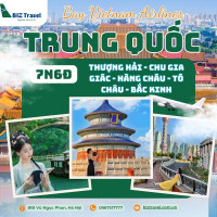 Tour Trung Quốc: Thượng Hải - Hàng Châu - Tô Châu - Bắc Kinh (Bay VNA)