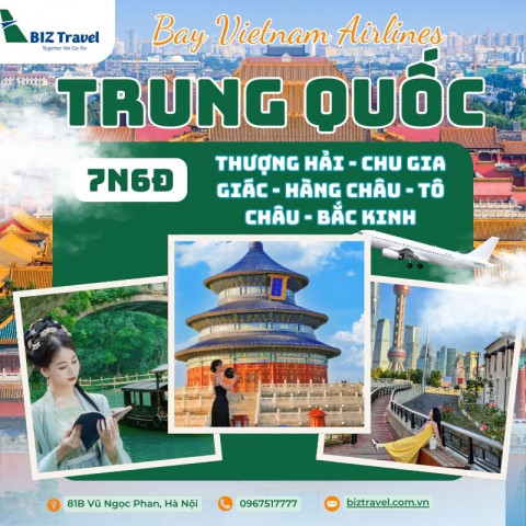 Tour Trung Quốc: Thượng Hải - Hàng Châu - Tô Châu - Bắc Kinh (Bay VNA)