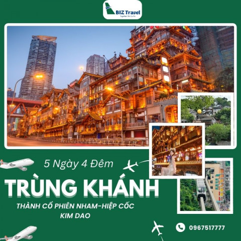 Tour Trùng Khánh - Thành cổ Phiên  Nham - Hiệp  Cốc Kim Dao từ Hà Nội