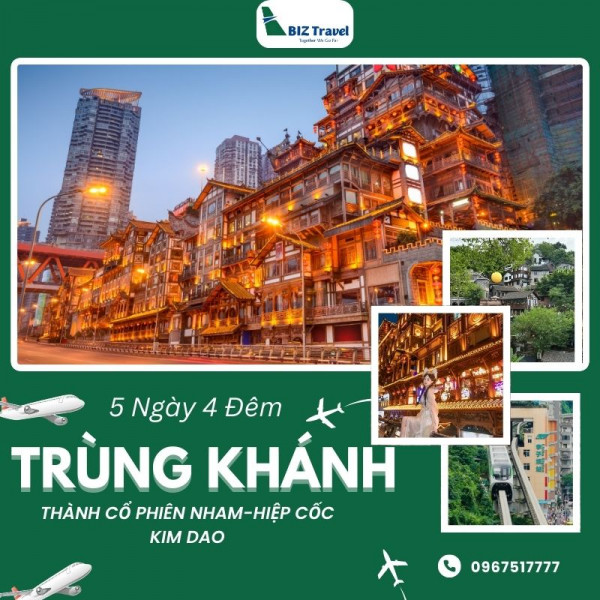 Tour Trùng Khánh - Thành cổ Phiên  Nham - Hiệp  Cốc Kim Dao từ Hà Nội
