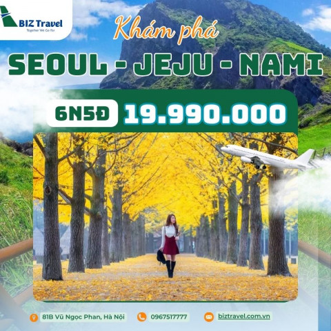 Tour Hàn Quốc: Seoul - Jeju - Camellia Hill - Nami - Everland 6N5D